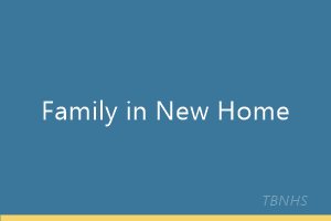 Family in new home
